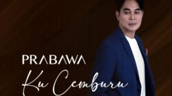 Prabawa Rilis Single “Ku Cemburu”, Bahas Luka dan Kesetiaan Cinta